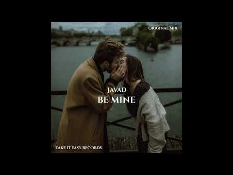 JAVAD - Be Mine (Original Mix)