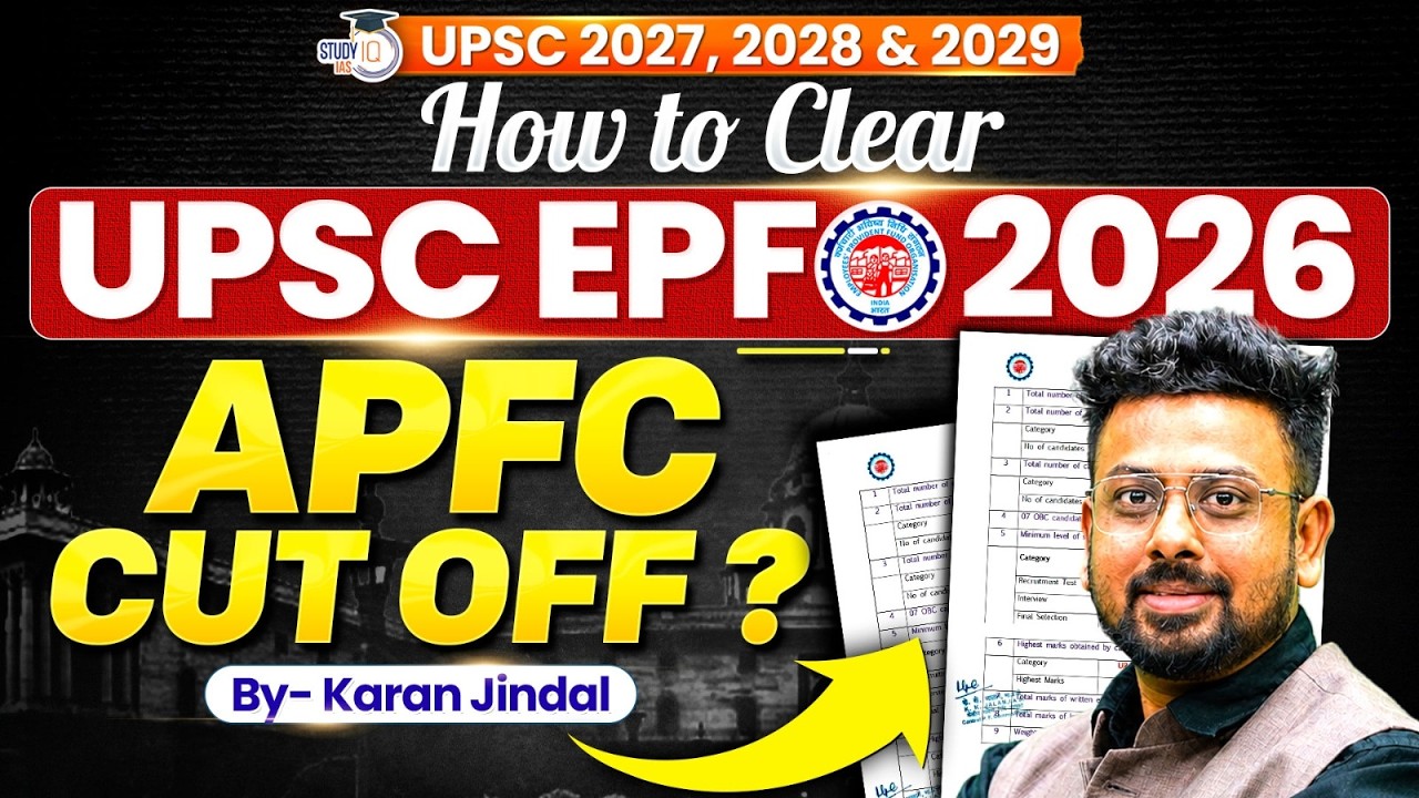 How to Clear UPSC EPFO APFC 2026: Expected Cut Off and Safe Score Strategy