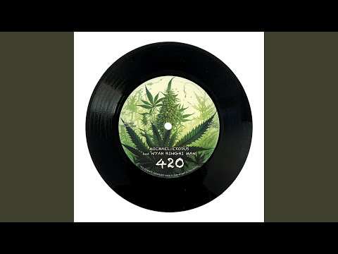 420 (feat. Nyah Binghi Man)