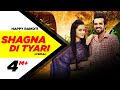 Shagna Di Tyari Lyrical Video Happy Raikoti Latest Punjabi Song 2015