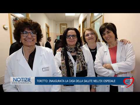 TORITTO: INAUGURATA LA CASA DELLA SALUTE NELL\'EX OSPEDALE
