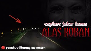 Download lagu Nekat! Melewati Jalur Lama ALAS ROBAN malam hari dengan sepeda motor,inilah yang terjadi.?? mp3