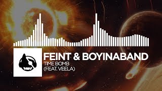 Feint &amp; Boyinaband - Time Bomb (feat. Veela)