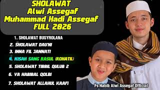 Download lagu SHOLAWAT MENENANGKAN HATI FULL ALBUM MUHAMMAD HADI ASSEGAF FT ALWI ASSEGAF 2026 mp3