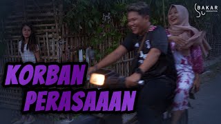 Download lagu KORBAN PERASAAN l BAKAR EPS 110 l BALADA KAMPUNG RIWIL mp3