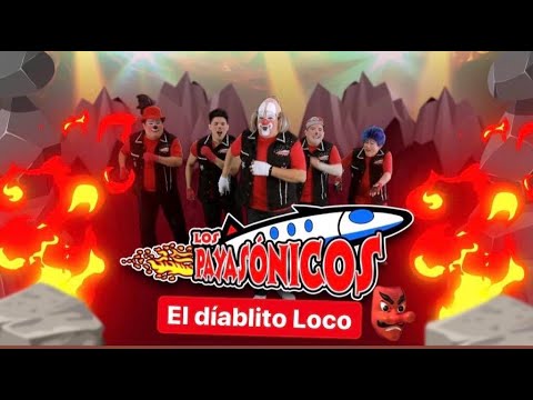 Video El Diablito Loco de Payasonicos