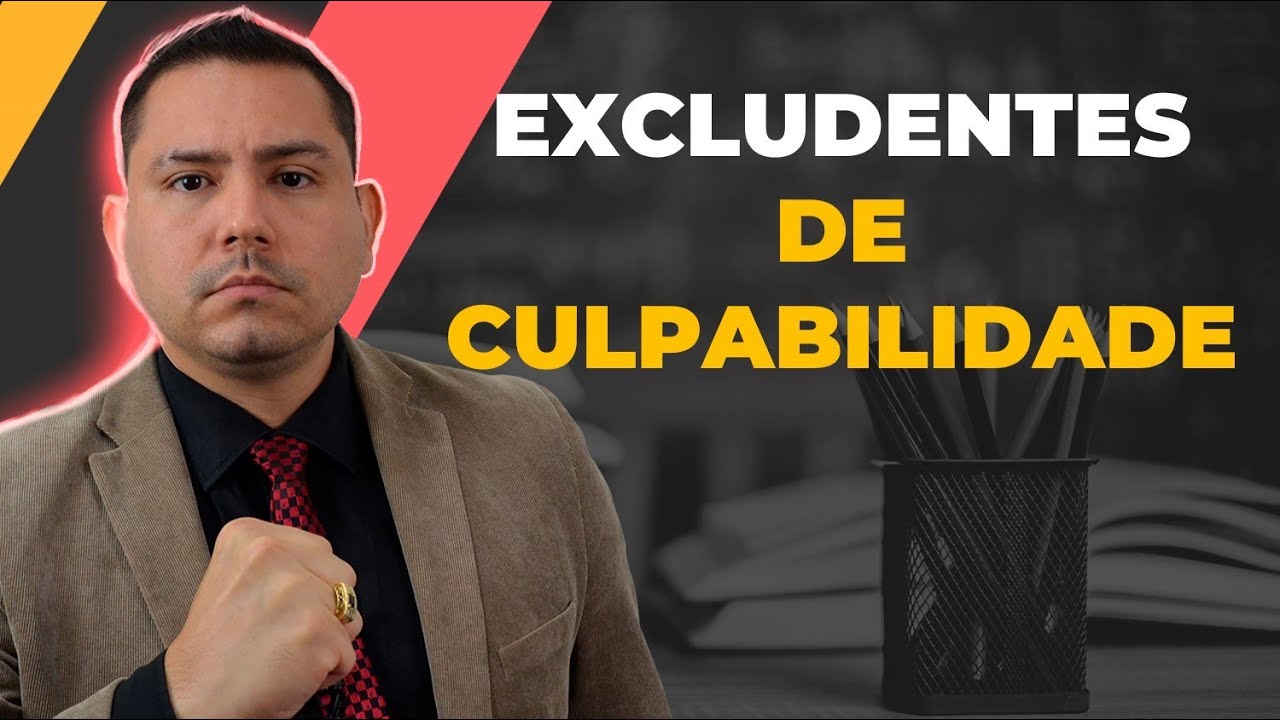 PMPA - DIREITO PENAL - EXCLUDENTES DE CULPABILIDADE - Professor Raphael Pinho