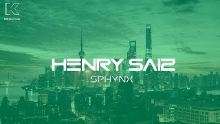 Henry Saiz - Sphynx (Original Mix)