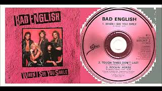 Download lagu Bad English - When I See You Smile mp3