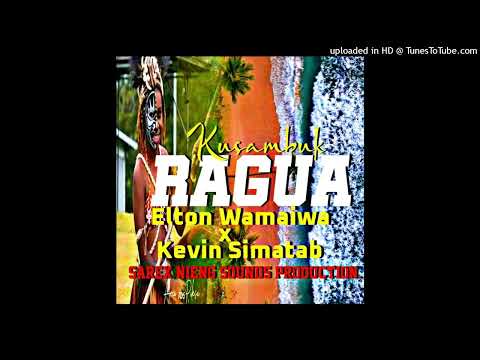 𝗞𝘂𝘀𝗮𝗺𝗯𝘂𝗸 𝗥𝗮𝗴𝘂𝗮 𝗯𝘆 𝗘𝗹𝘁𝗼𝗻 𝗪𝗮𝗺𝗮𝗶𝘄𝗮 𝗳𝘁 𝗞𝗲𝘃𝗶𝗻 𝗦𝗶𝗺𝗮𝘁𝗮𝗯