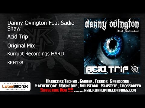 Danny Ovington Feat Sadie Shaw - Acid Trip (KRH138 - Masters Of Hardcore 2015)