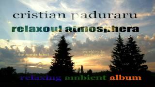 Cristian Paduraru - Turning Up (Deeptech Ambient Mix)