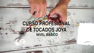 Curso Profesional de Tocados Joya Nivel Básico