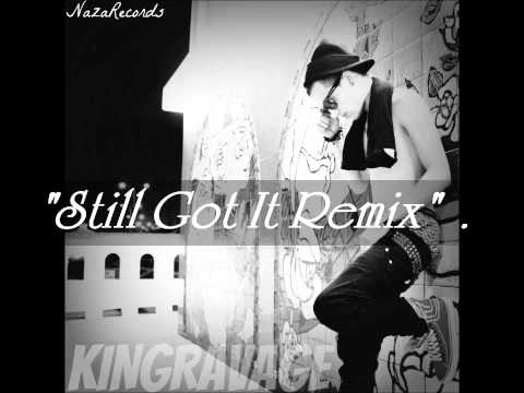 Tyga Ft: Drake Still Got It "RavageRemix"