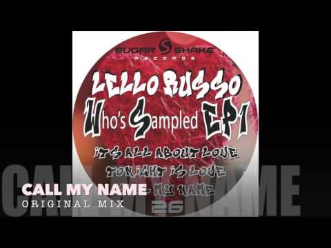 Lello Russo - Call My Name (Sugar Shake Records)