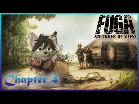 Sepf Plays Fuga: Melodies of Steel - Chapter 4 Playthrough [PC 4K]