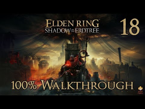 Elden Ring Shadow of the Erdtree - Walkthrough Part 18: Messmer the Impaler