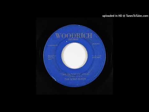 Rare Soul Gospel 45 The Song Birds - The Blood Of Jesus