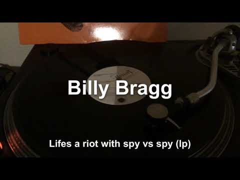 Listening to my LPs & 12s Billy Bragg