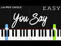 Lauren Daigle - You Say | EASY Piano Tutorial