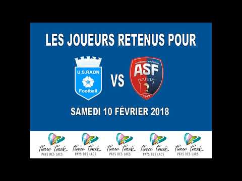 LES JOUEURS RETENUS POUR U.S.RAON - A.S.F.ANDRÉZIEUX