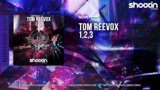 [ELECTRO] TOM REEVOX - 1,2,3