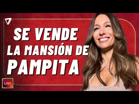 🏠 End of an era! Pampita and Benjamín Vicuña's million-dollar mansion is for sale: How much are t...