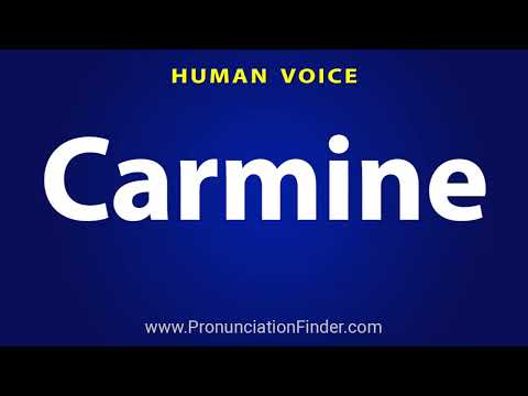 How To Pronounce Carmine