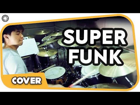 Super Funk (Drums by James Goh)