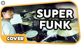 Super Funk (Drums by James Goh)
