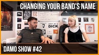 CHANGING YOUR BAND&#39;S NAME - GOOD OR BAD IDEA?