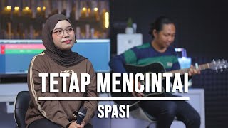 Download lagu TETAP MENCINTAI - SPASI BAND (LIVE COVER INDAH YASTAMI) mp3