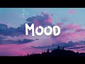 24kGoldn - Mood (Lyrics) ft. Iann Dior | Charlie Puth, Justin Bieber (Mix)