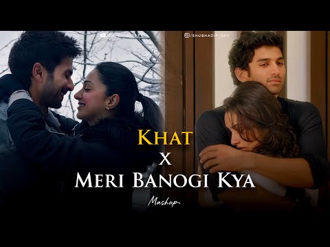 Khat X Meri Banogi Kya - Mashup | Navjot Ahuja | Rito Riba | Shubhadip Dey & Vibevik