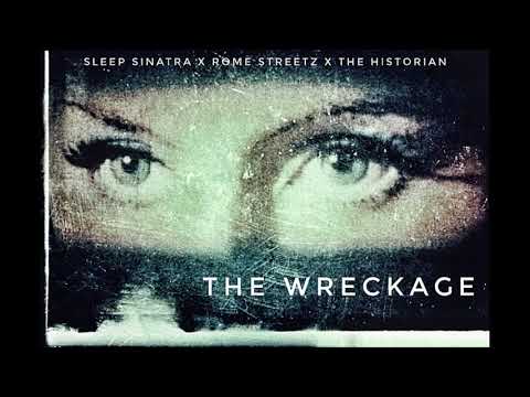 Rome Streetz X Sleep Sinatra - Wreckage (prod By The Historian)