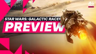 Now THIS is Podracing (and so much more) - Star Wars: Galactic Racer Preview