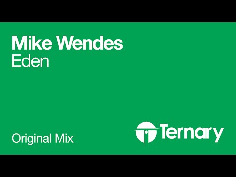 Mike Wendes - Eden