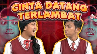 Download lagu [DRAMA] CINTA DATANG TERLAMBAT mp3