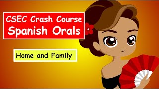 Part 1 -  CSEC Spanish Orals -  Home and Family by Lessons 1 Cunupia