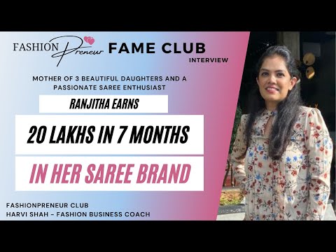 Grow Your Fashion Brand | Ranjitha - Saree Entrepreneur