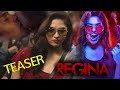 REGINA Official Teaser Thriller Sunaina Domin Dsilva Sathish Nair Friday Buzz