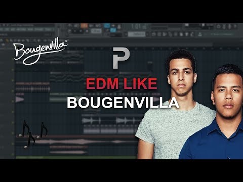 HOW TO MAKE: EDM Like BOUGENVILLA - FL Studio tutorial