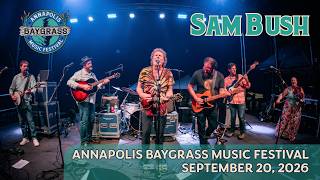 Download lagu Sam Bush Band | Annapolis Baygrass Music Festival | 9.20.2026 mp3