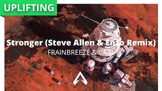 Download lagu Frainbreeze & Cari - Stronger (Steve Allen & Enzo Remix) mp3