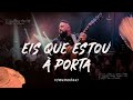 Fernandinho Eis Que Estou à Porta Álbum Único Live