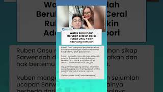 Soroti Perubahan Watak Sarwendah setelah Cerai, Ruben Onsu Heran Mantan Istri Ucap Kata Kasar