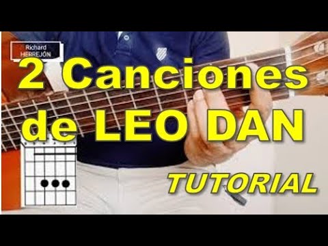 Cómo tocar 2 Canciones de Leo Dan en Guitarra fáciles ( PDF Gratis abajo en la descripción)