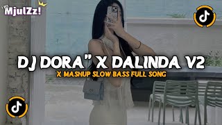 Download lagu DJ DORA DORA X DALINDA V2 X MASHUP OLD SLOW BASS VIRAL TIKTOK TERBARU 2025 mp3 Download lagu DJ DORA DORA X DALINDA V2 X MASHUP OLD SLOW BASS VIRAL TIKTOK TERBARU 2025 mp3