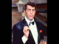 Dean Martin - You're Nobody till Somebody Loves You