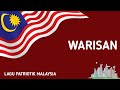 Warisan | Lagu Patriotik Malaysia